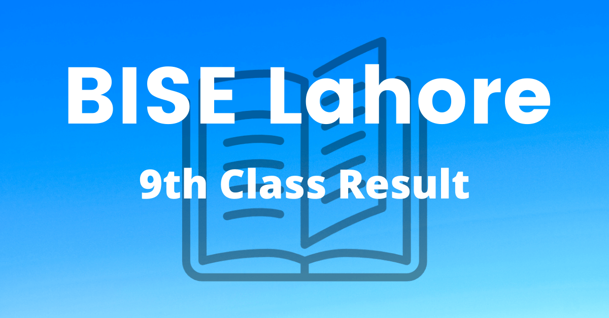 Lahore Board 9th Class Result 2024 Check Your Result Online