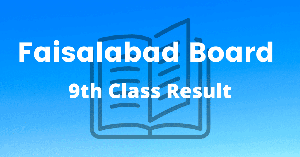 Faisalabad Board 9th Class Result 2024 Check Result Online