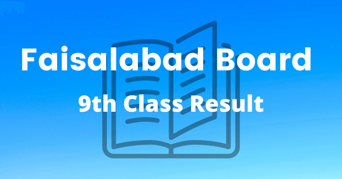 Faisalabad Board 9th Class Result