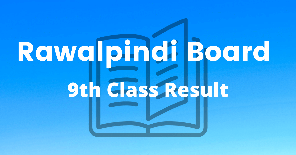 Rawalpindi Board 9th Class Result 2024 Check Result By Name and Roll