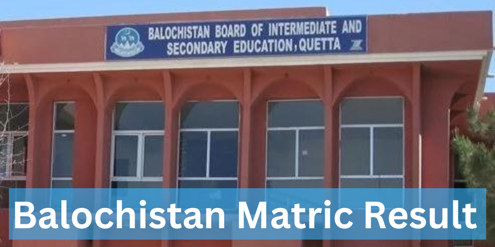 Balochistan Board Matric Result 2023