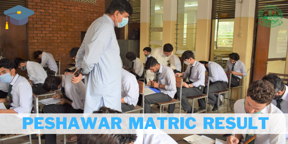 Peshawar Board Matric Result 2024 Check Result Online