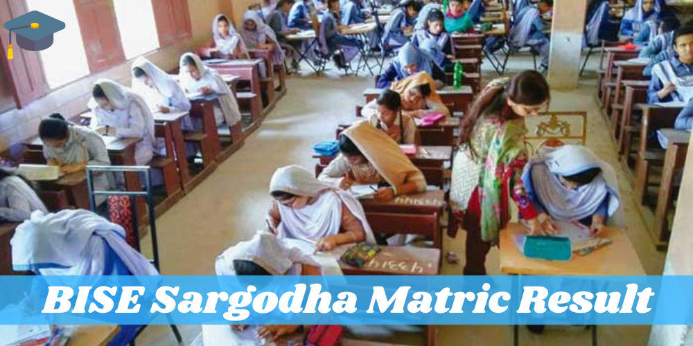 Sargodha Matric Result 2024 Check Result By Name and Roll Number