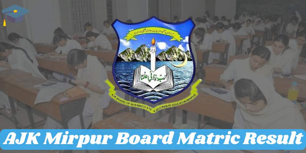 AJK Mirpur Board Matric 2023 Result
