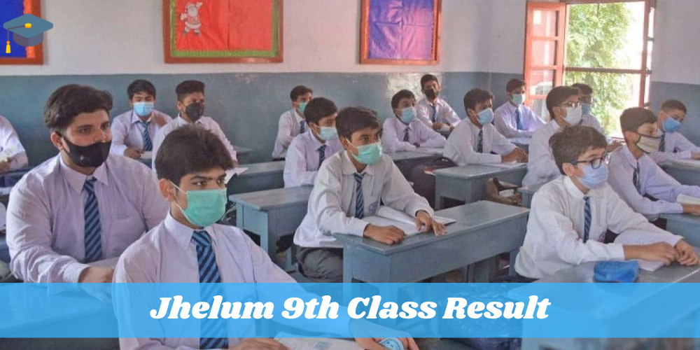 Jhelum 9th Class Result