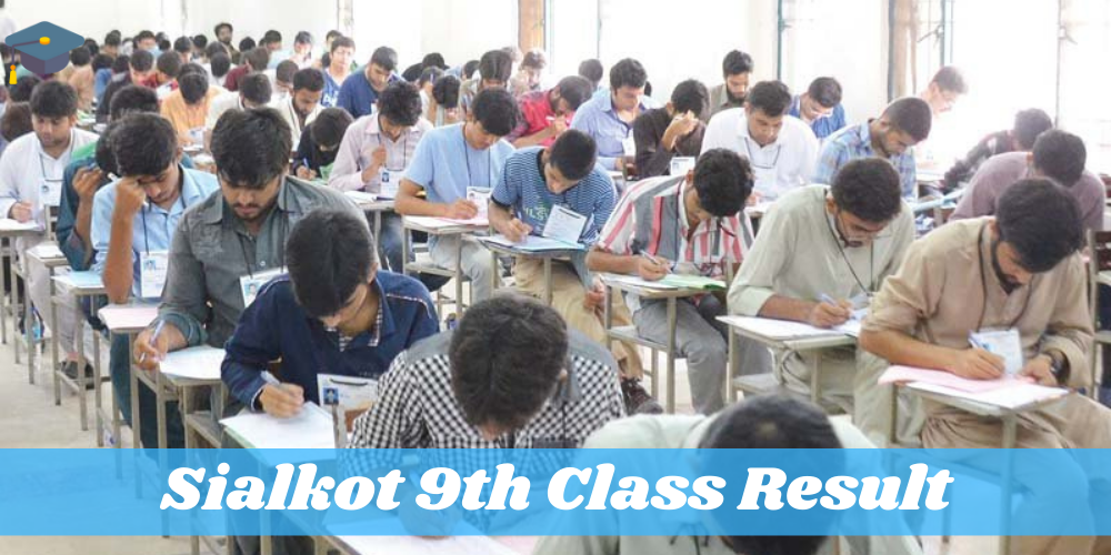 Sialkot 9th Class Result 2023