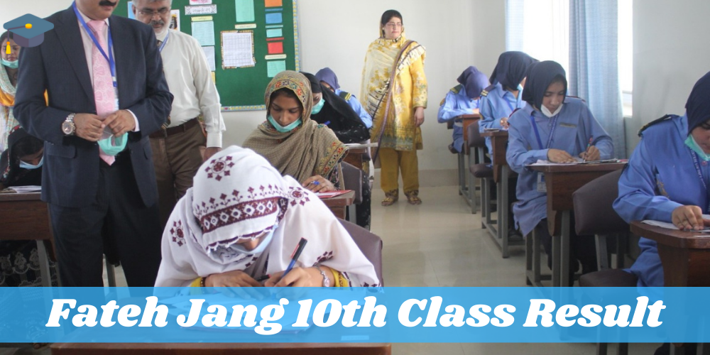 Fateh Jang 10th Class Result 2024 Check Result by Name and Roll Number